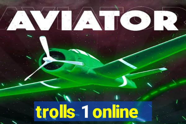 trolls 1 online